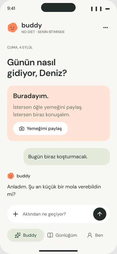 Buddy uygulaması, gün içi sohbet ekranı: Günün nasıl gidiyor, Deniz?